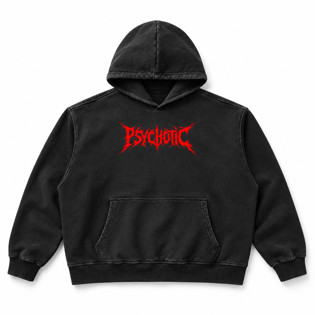 PSYCHOTIC HOODIE