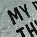 My Dog Thinks I’m Strong - tee