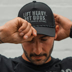 Lift Heavy. Pet Dogs. - Snapback Hat
