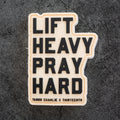 Lift Heavy. Pray Hard. - Patch