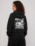 NORMALIZE EATING ASS BIG HOODIE